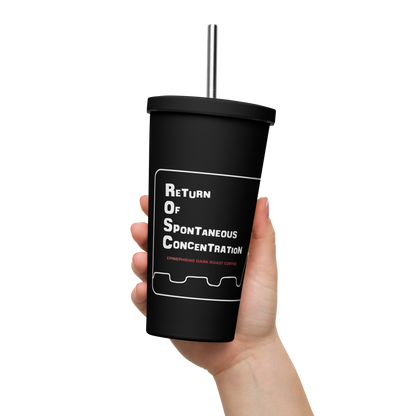 Return Of Spontaneous Concentration - Epinephrine Dark Roast 20 oz Insulated Tumbler