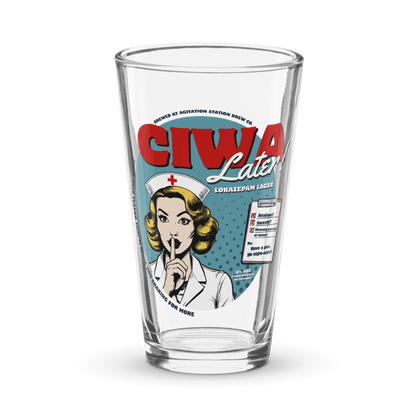 CIWA Later! Lorazepam Lager 16 oz Shaker Pint