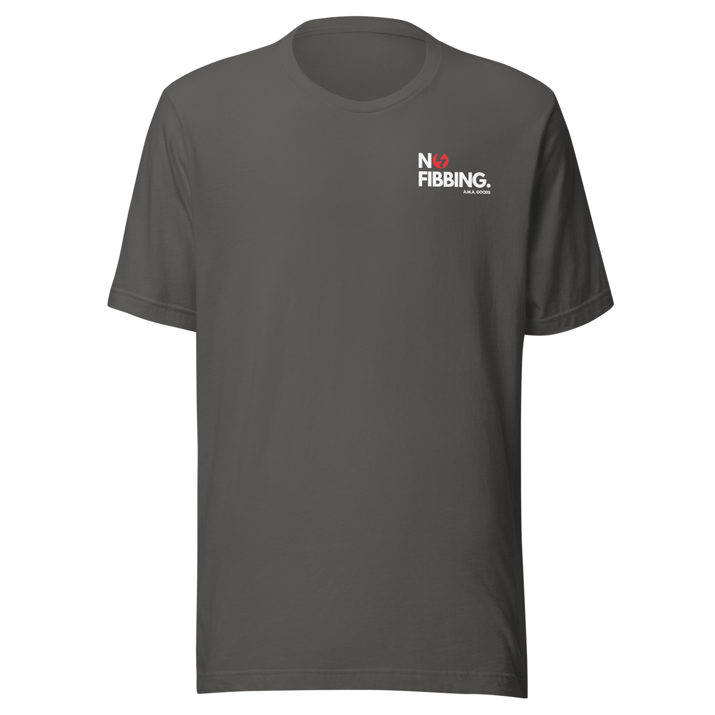 NO FIBBING. Tee