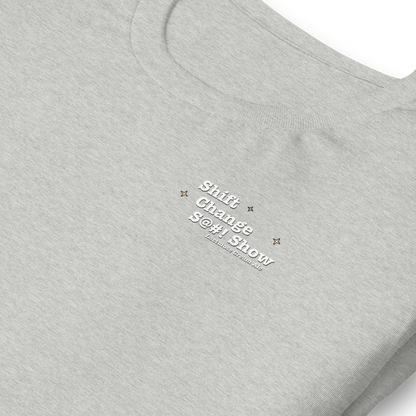 Shift Change S@#! Show Lactulose Cream Ale Tee