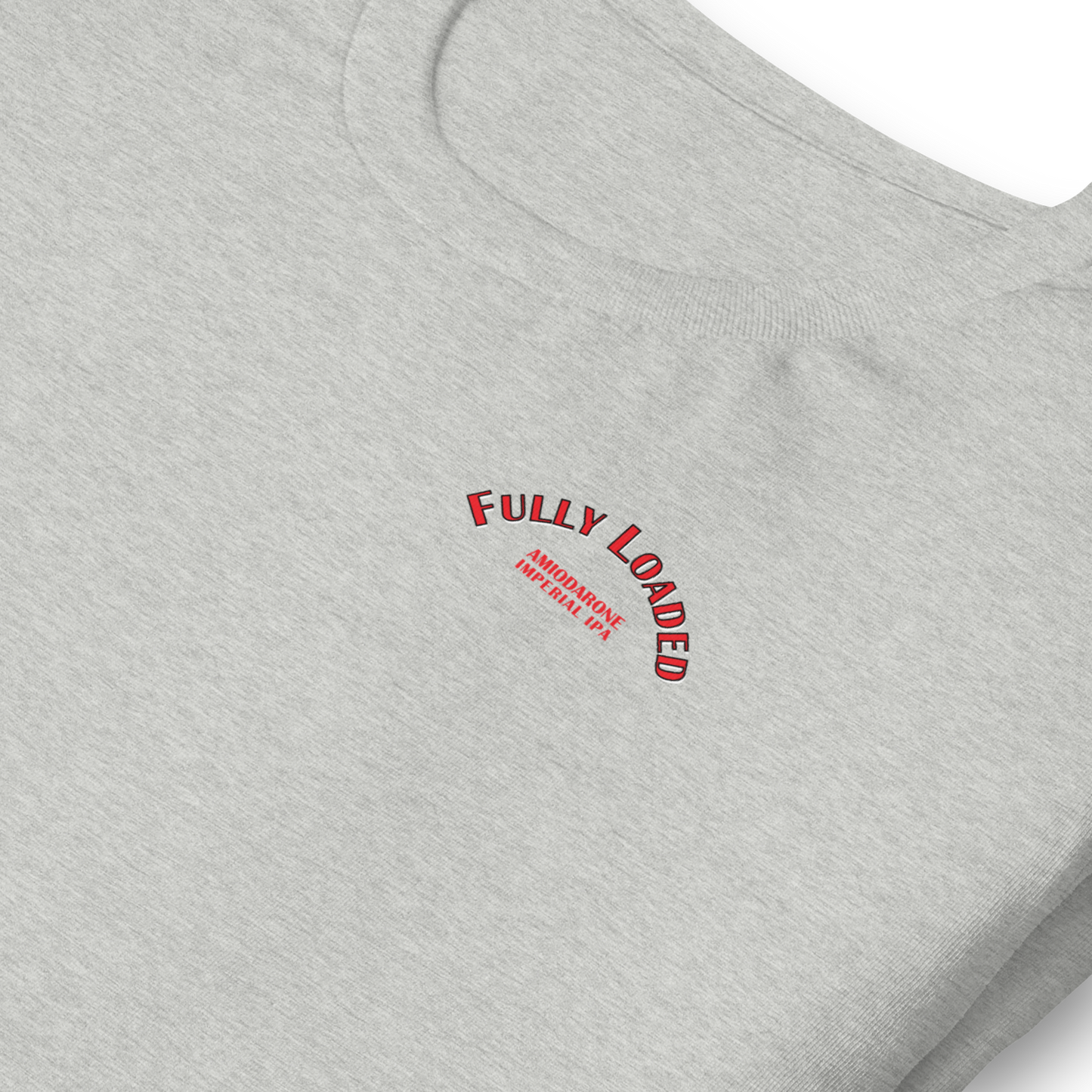 FULLY LOADED Amiodarone Imperial IPA Tee