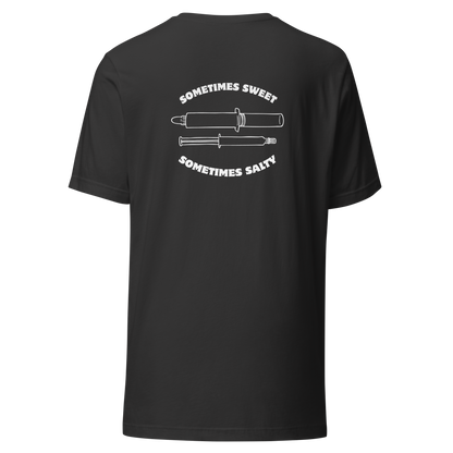 Sometimes Sweet. Sometimes Salty. -- Tee