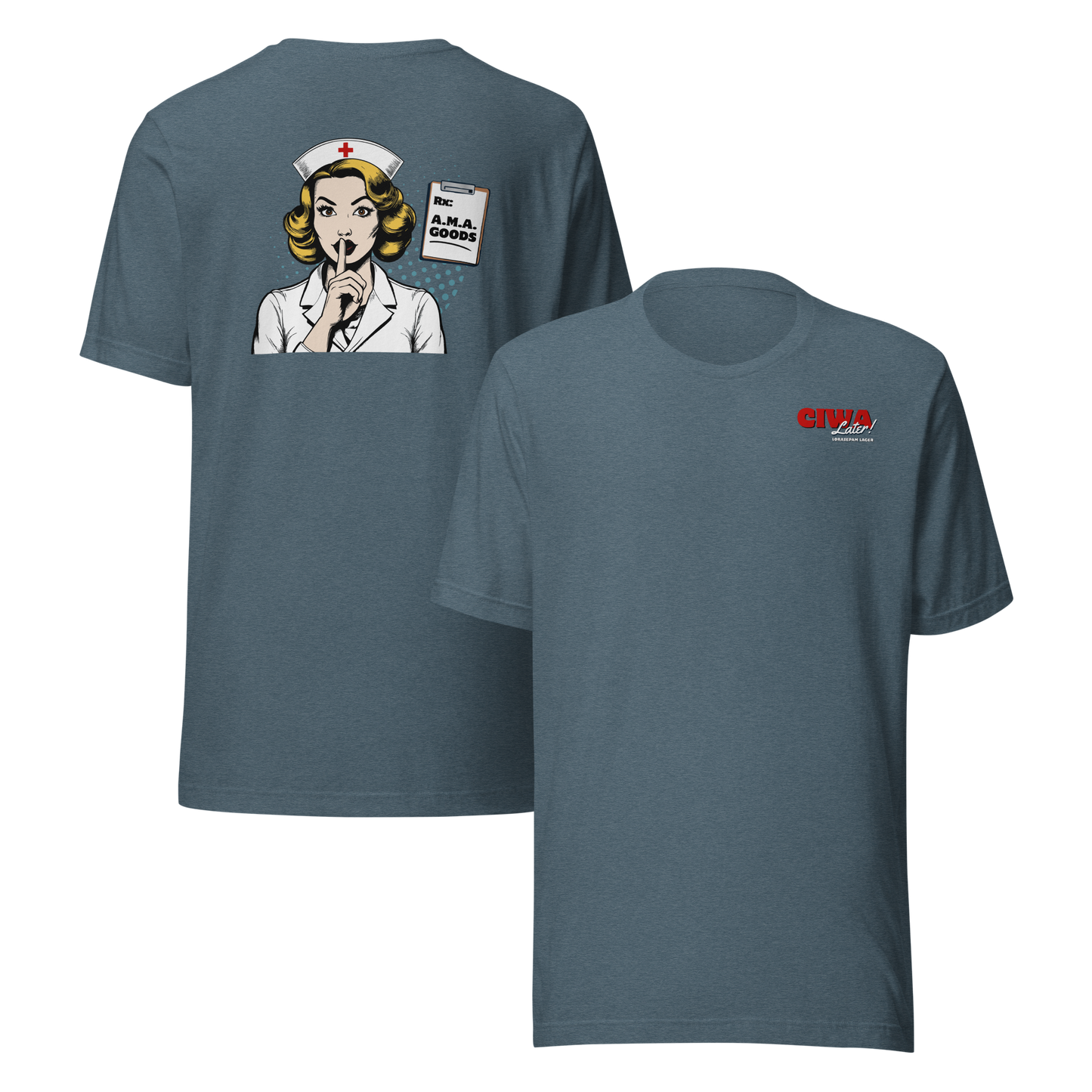 CIWA Later! Lorazepam Lager Tee