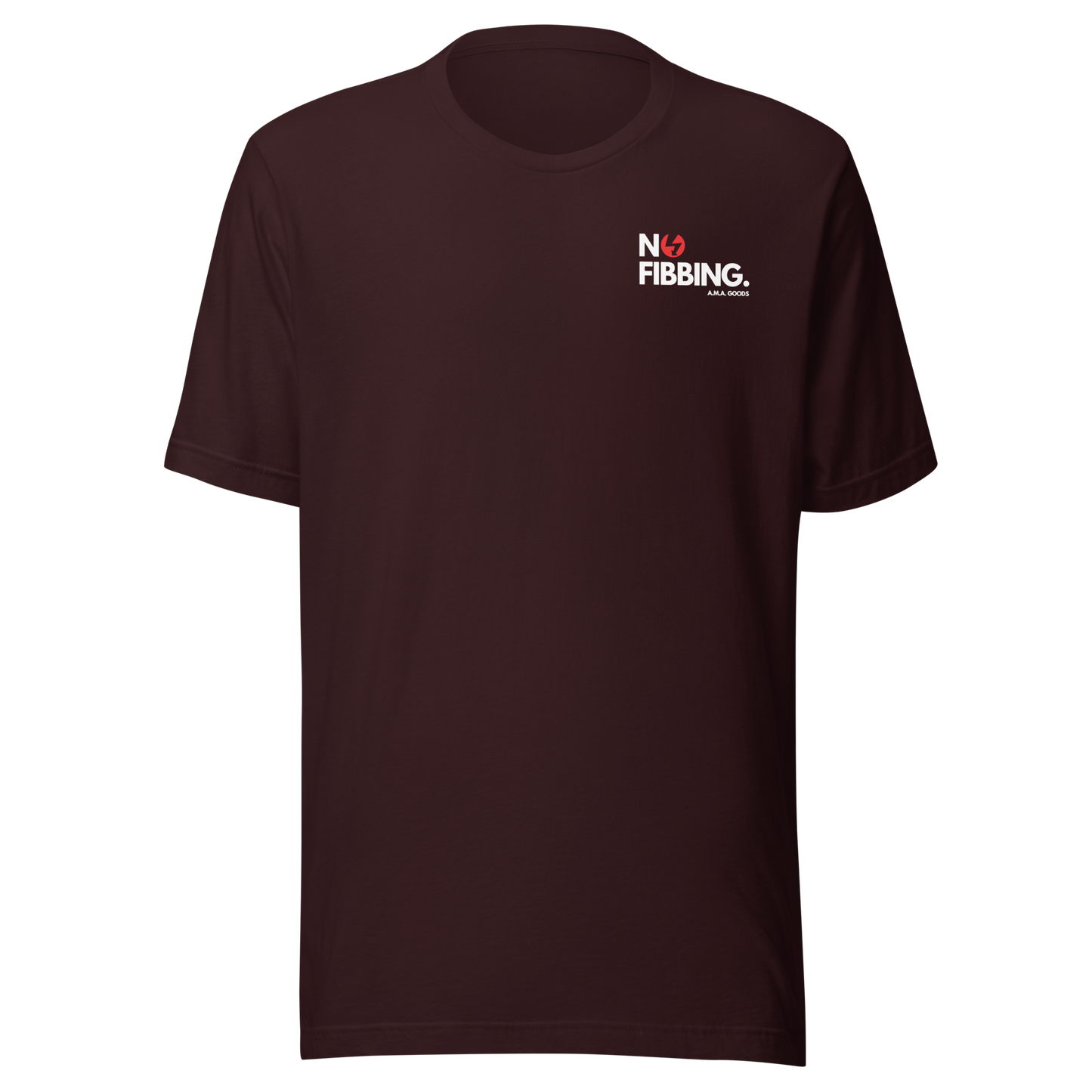 NO FIBBING. Tee