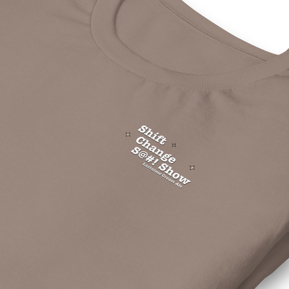 Shift Change S@#! Show Lactulose Cream Ale Tee