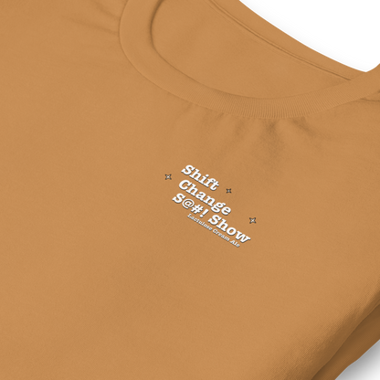 Shift Change S@#! Show Lactulose Cream Ale Tee